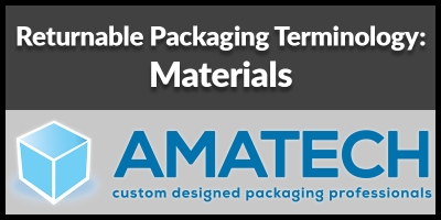 Returnable Packaging Terminology - Materials